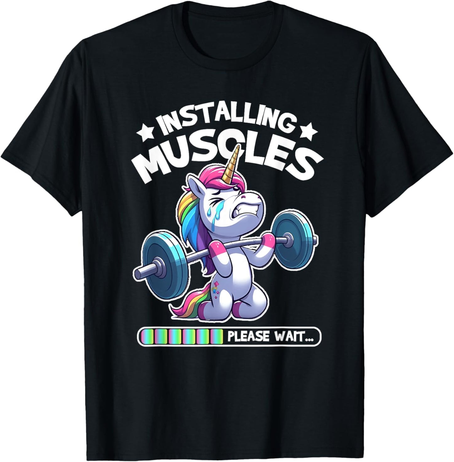 Installing Muscles Please Wait Bodybuilding Unicorn Gym Workout Weight Training T-Shirt - T-Shirt | Black