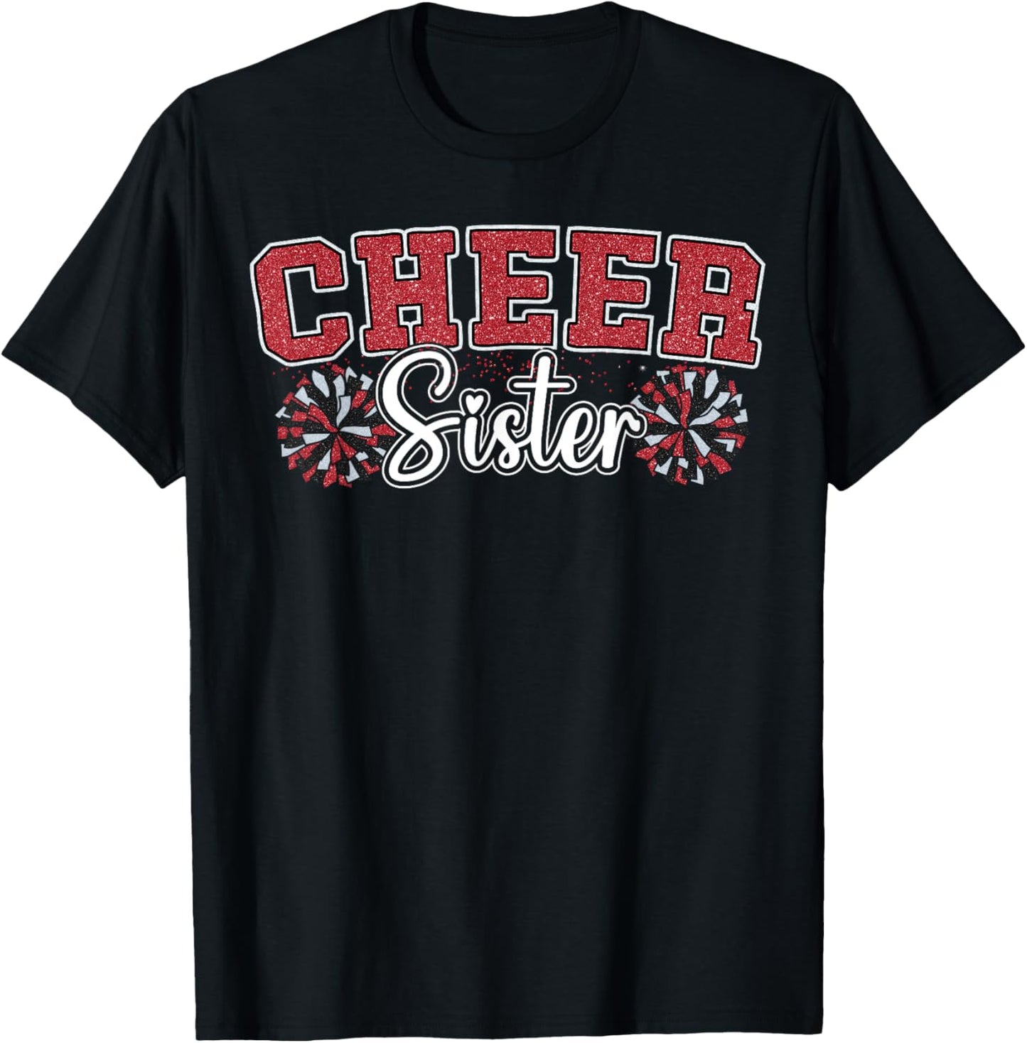 Cheer Sister My Favorite Cheerleader Calls Me Sisters Red T-Shirt - T-Shirt | Black