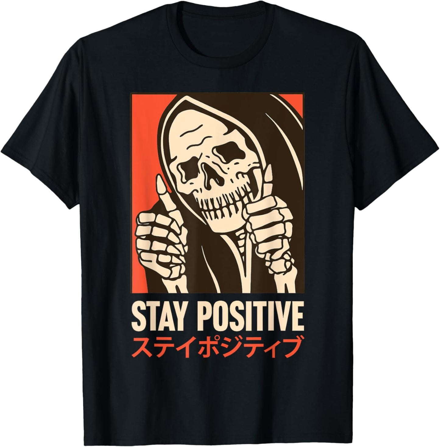 Stay Positive Skeleton Japanese T-Shirt - T-Shirt | Black