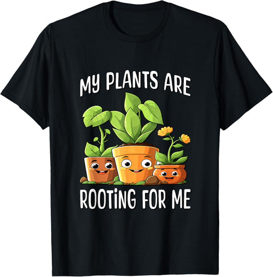 My Plants Are Rooting For Me T-Shirt - T-Shirt | Black