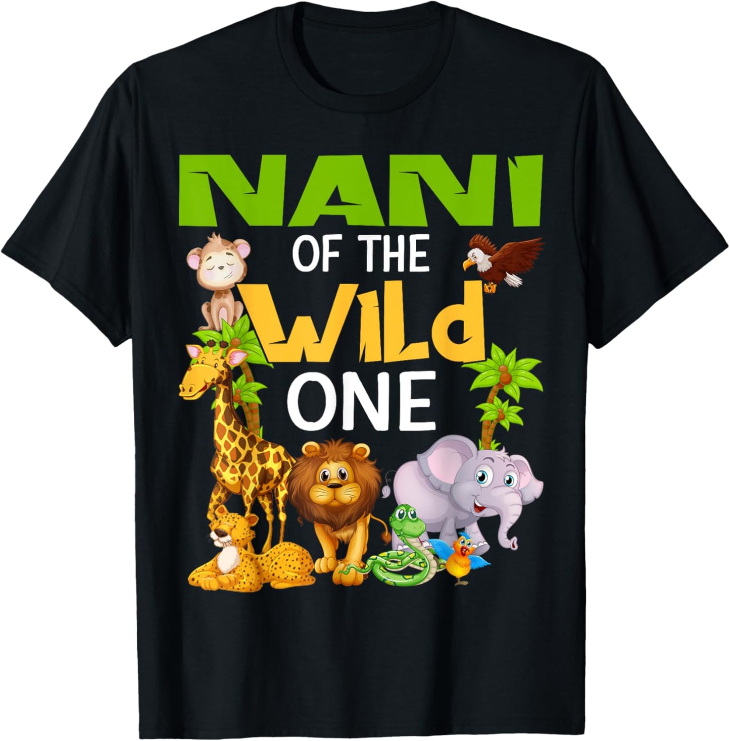Nani Of The Wild One Zoo Birthday Safari Family T-Shirt - T-Shirt | Black