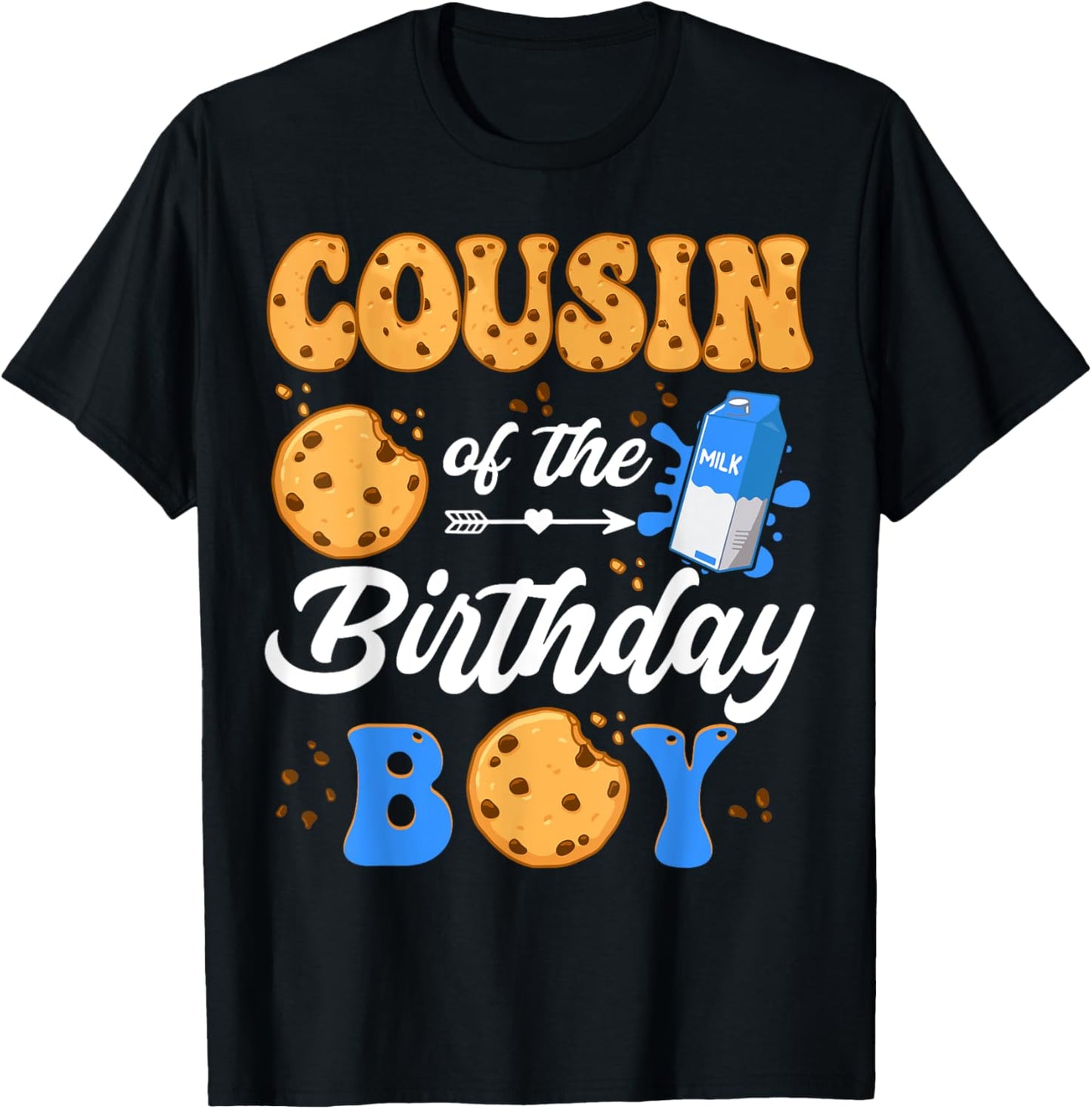 Cousin Of The Birthday Boy Milk And Cookies 1St Birthday T-Shirt - T-Shirt | Black