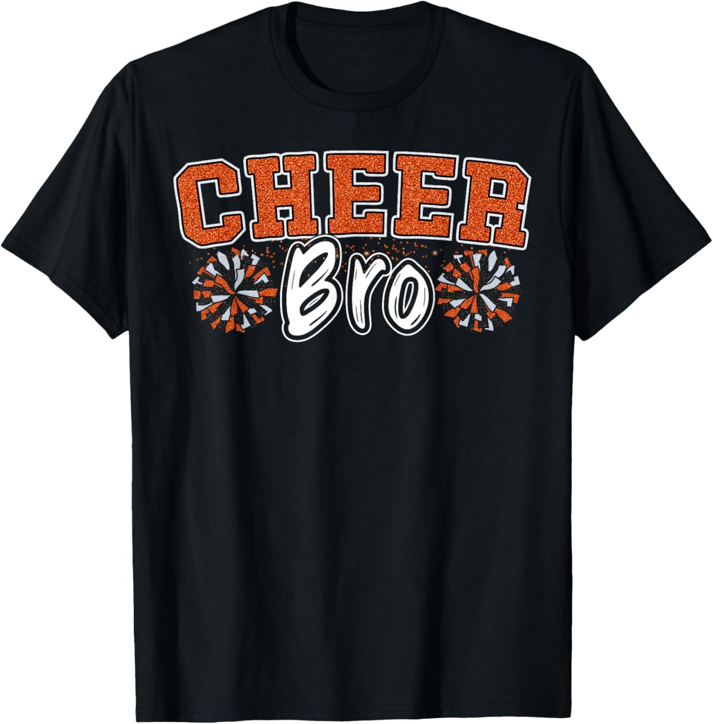 Cheer Bro My Favorite Cheerleader Calls Me Brother Orange T-Shirt - T-Shirt | Black