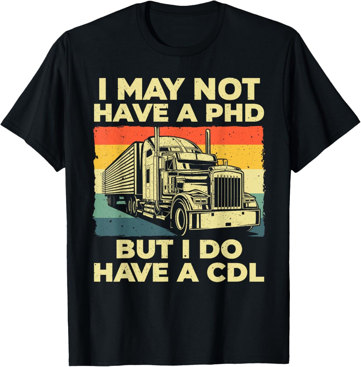 Funny CDL Trucker Design Women Semi Truck Driver CDL T-Shirt - T-Shirt | Black