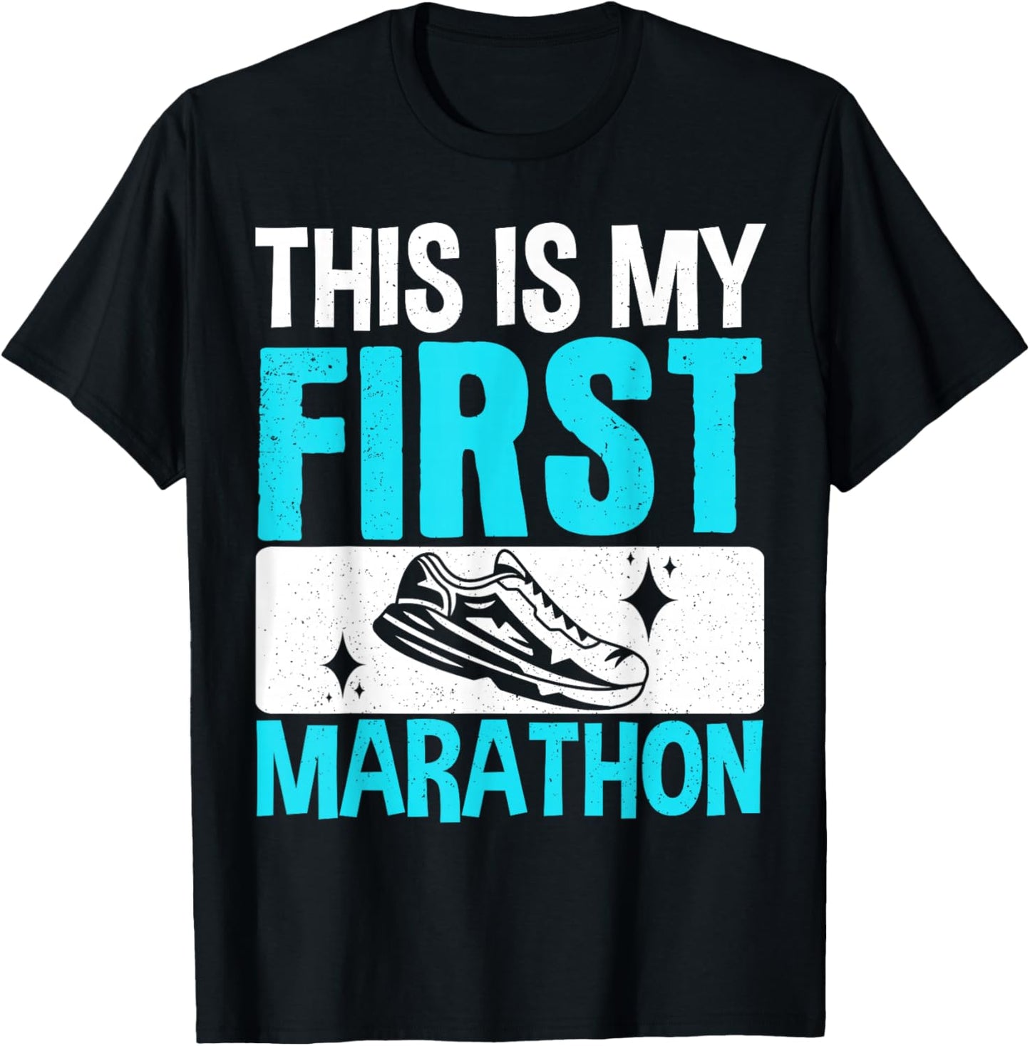This Is My First Marathon T-Shirt - T-Shirt | Black