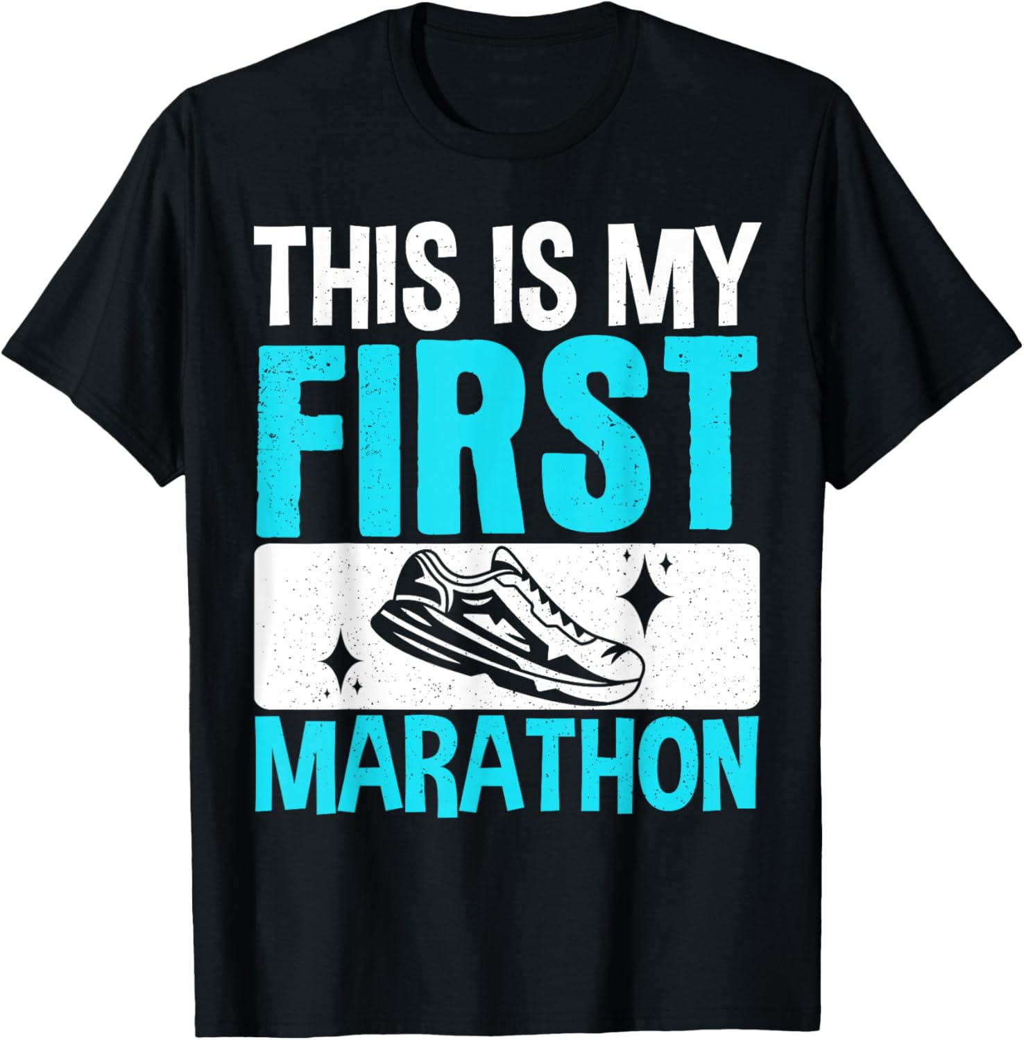 This Is My First Marathon T-Shirt - T-Shirt | Black
