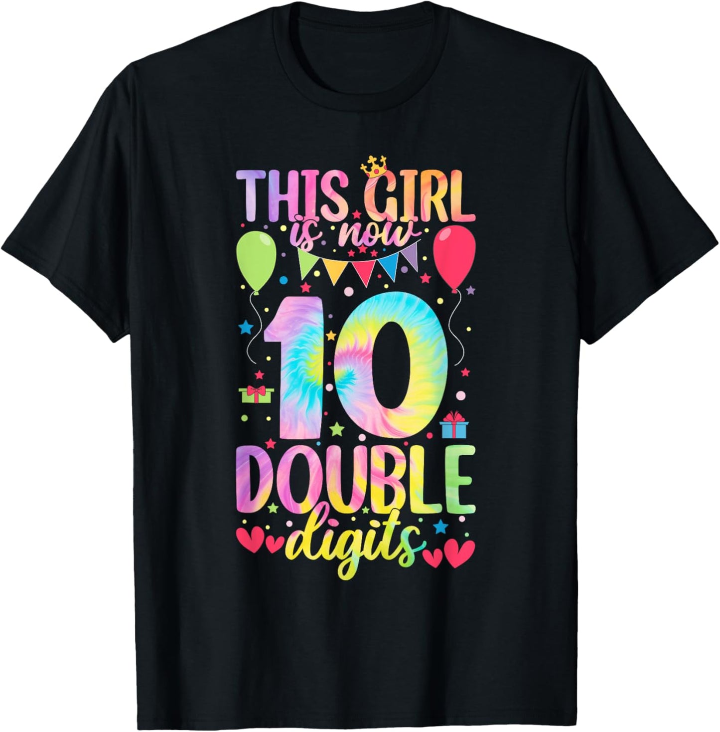 10th Birthday This Girl Is Now 10 Double Digits Tie Dye T-Shirt - T-Shirt | Black