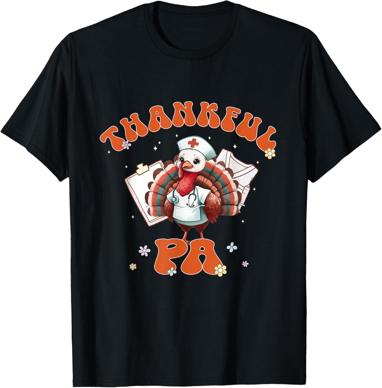 Thankful PA Physician Assistant Turkey Thanksgiving Women T-Shirt - T-Shirt | Black