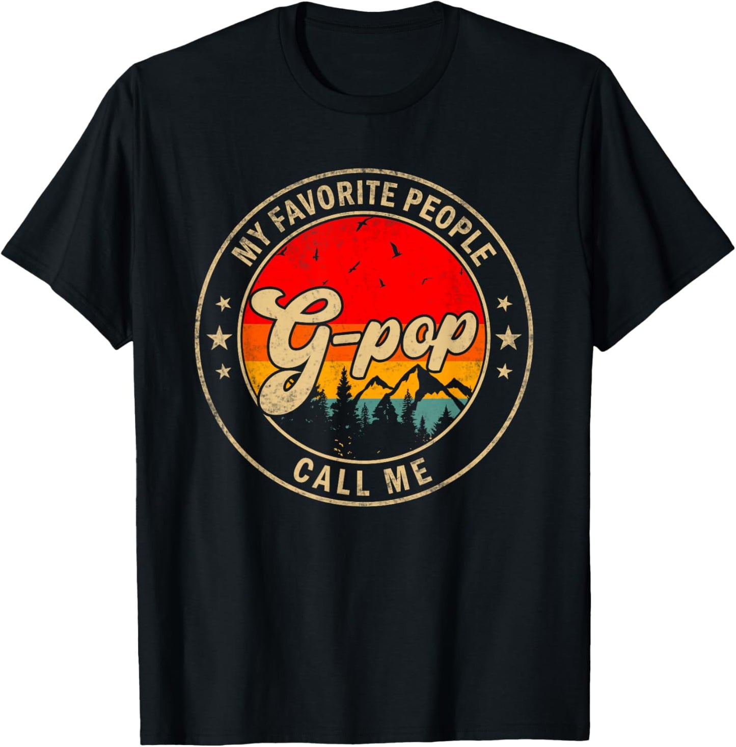 My Favorite People Call Me G-Pop for Papa Grandpa T-Shirt - T-Shirt | Black