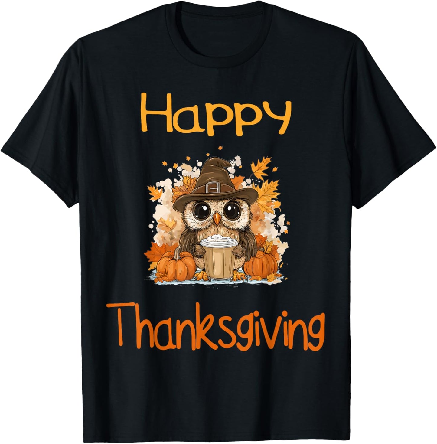 Owl Fall Thanksgiving Happy Thanksgiving T-Shirt - T-Shirt | Black