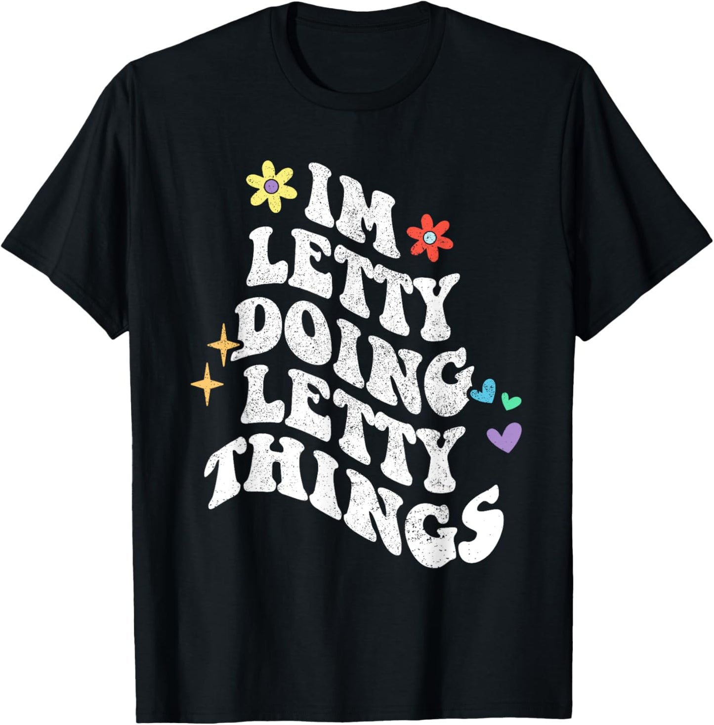 Retro Groovy Im Letty Doing Letty Things Funny Mother's Day T-Shirt - T-Shirt | Black