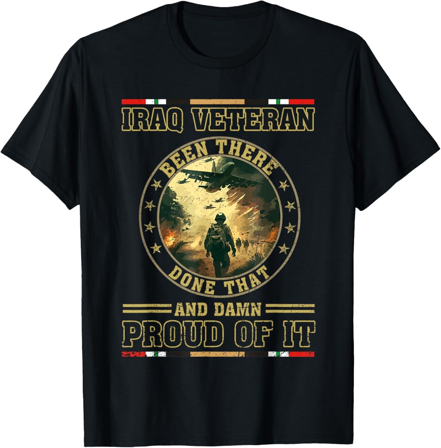 Been There Done That Proud Iraq War US Veteran Memorial T-Shirt - T-Shirt | Black