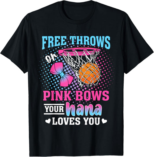 Free Throws or Pink Bows Your Nana Loves You Gender Reveal T-Shirt - T-Shirt | Black