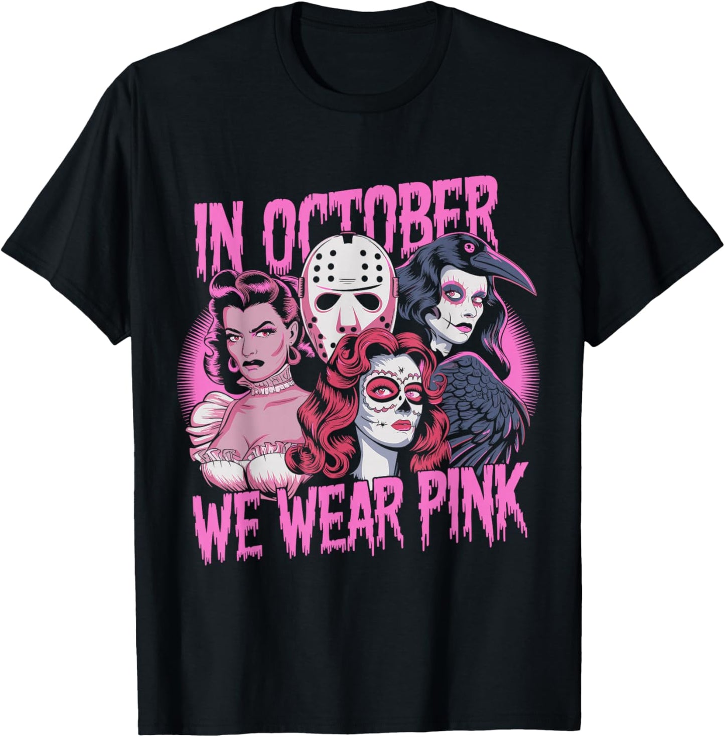 In October We Wear Pink Horror Breast Cancer Awareness T-Shirt - T-Shirt | Black