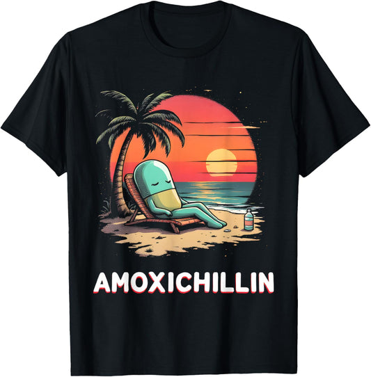 Amoxichillin Funny Pill Vacation Beach Pharmacy Lover T-Shirt - T-Shirt | Black