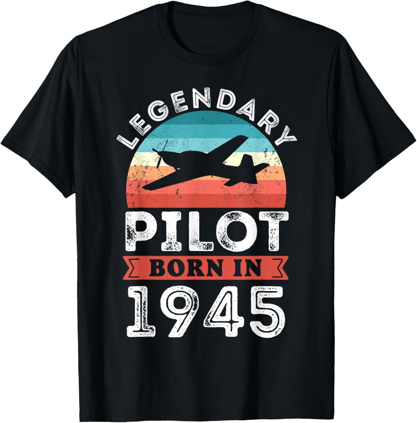 Legendary Pilot born 1945 80th Birthday Gifts Flying T-Shirt - T-Shirt | Black