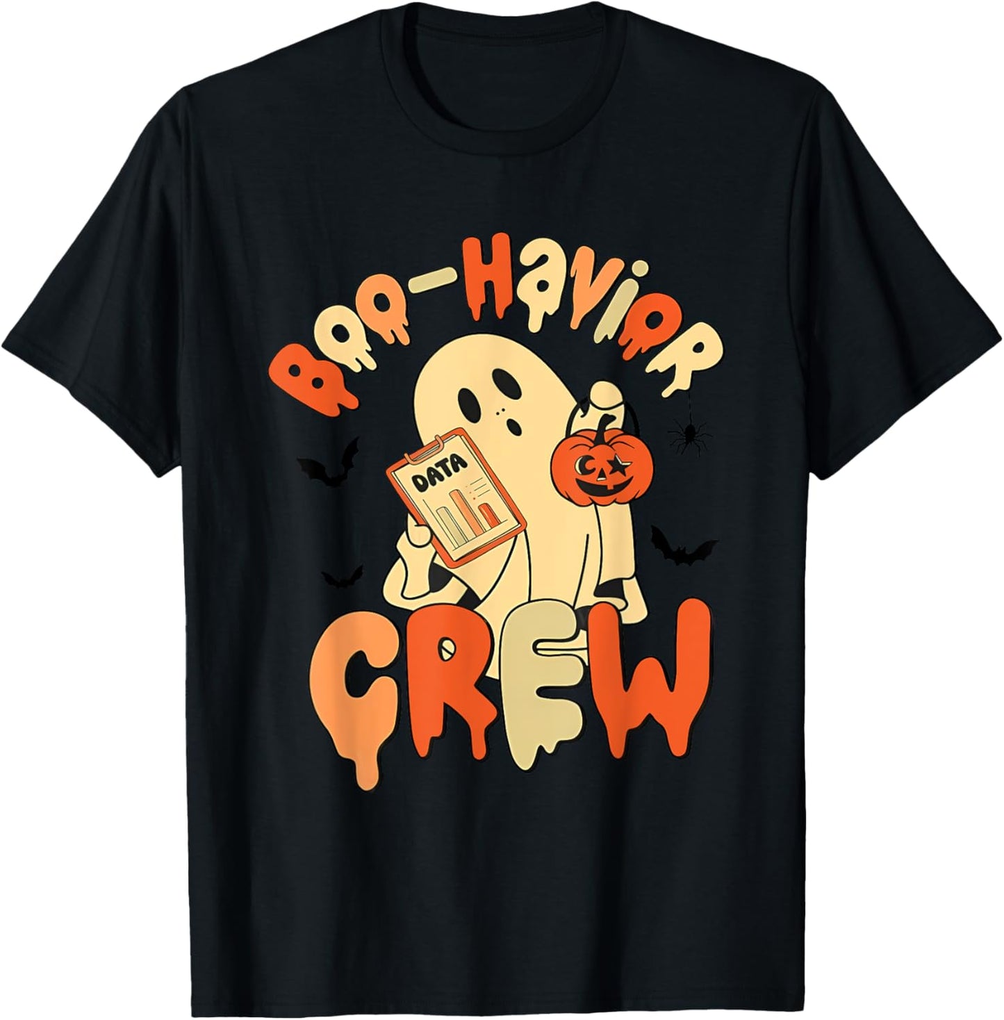 Behavior Therapist Shirt Boo-havior Crew Behavior analyst T-Shirt - T-Shirt | Black
