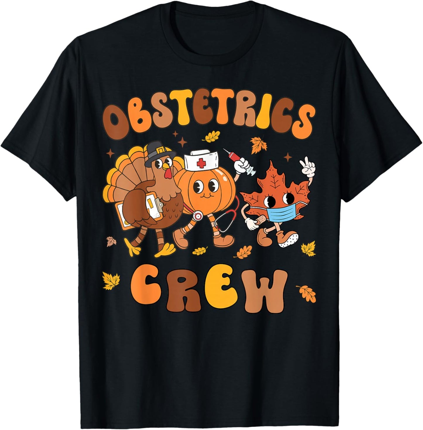 Obstetrics Nurse Crew Thanksgiving Pumpkin Retro OB Nurse T-Shirt - T-Shirt | Black