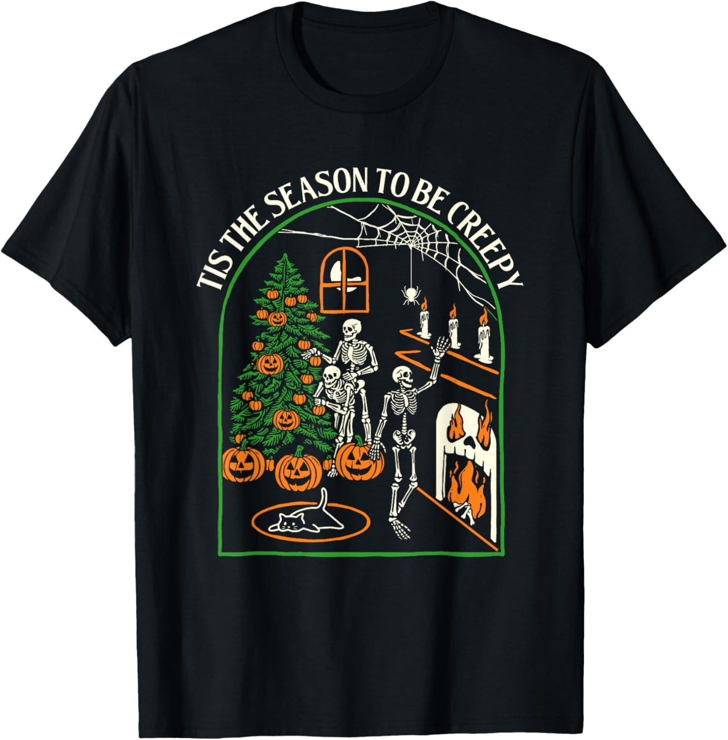 Tis The Season To Be Creepy - Spooky Skeleton Halloween T-Shirt - T-Shirt | Black