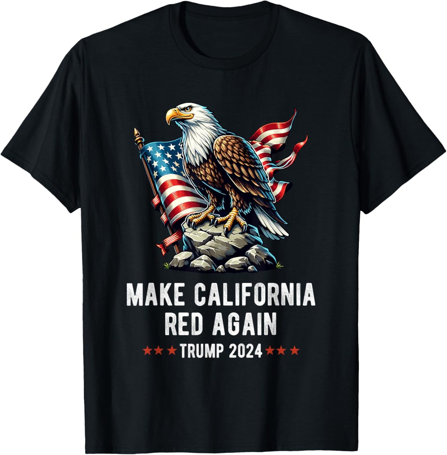 Make California Red Again Eagle Trump 2024 T-Shirt - T-Shirt | Black
