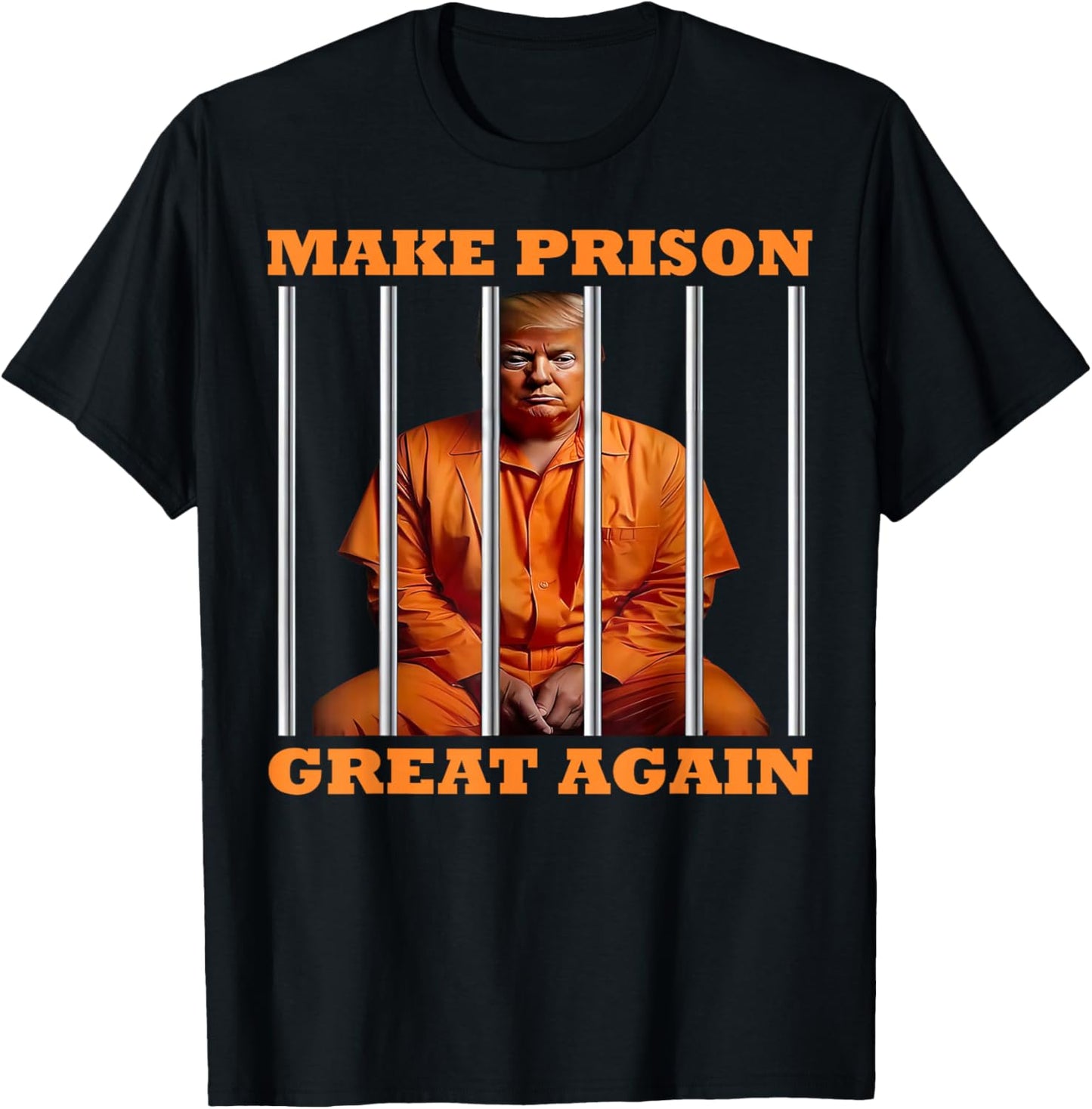 Trump Make Prison Great Again T-Shirt - T-Shirt | Black