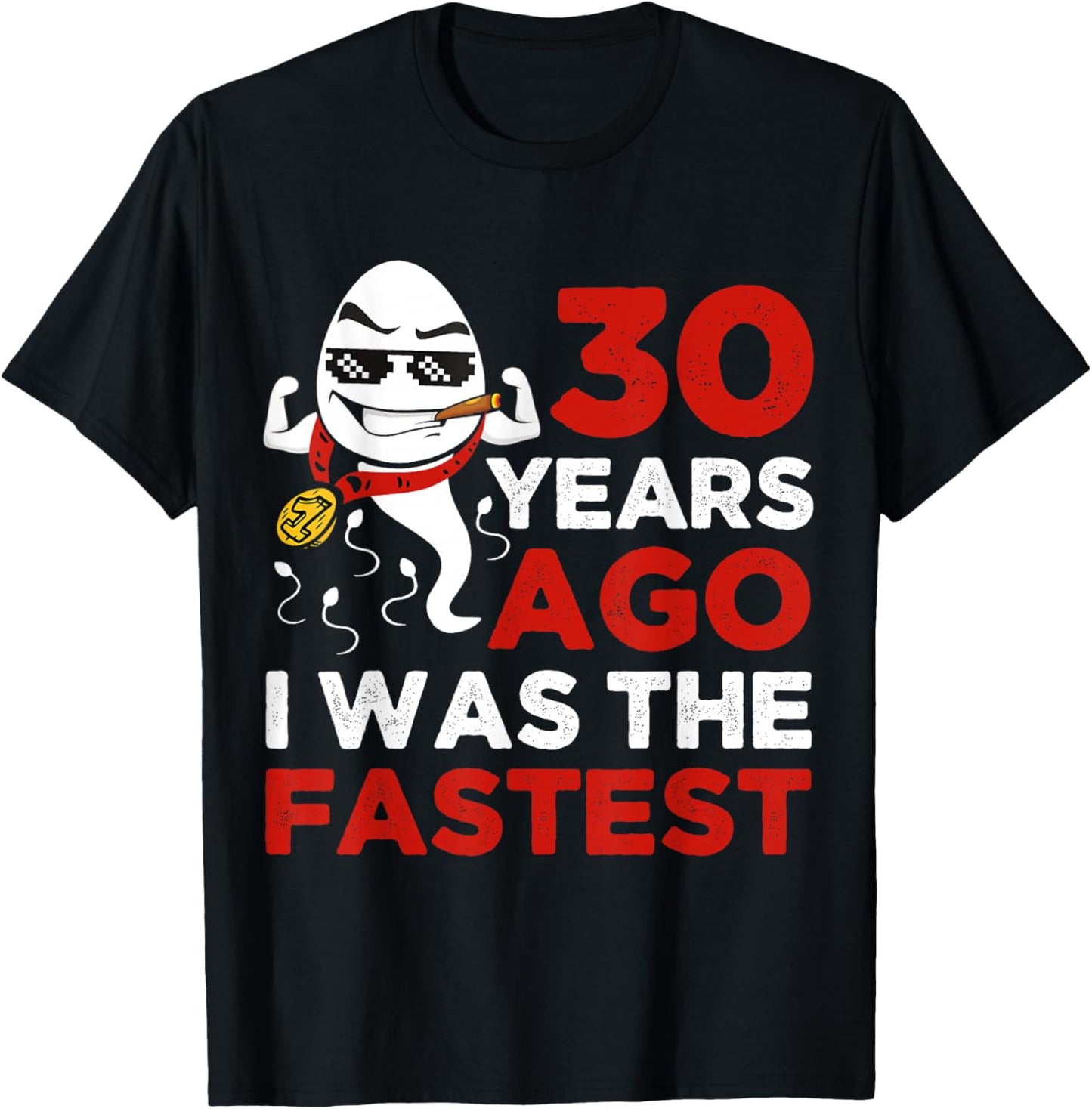 Funny 30th Birthday 30 Years Ago I Was The Fastest Him T-Shirt - T-Shirt | Black