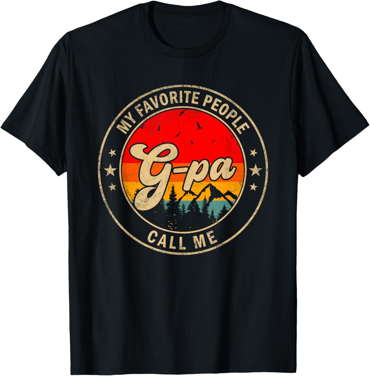 My Favorite People Call Me G-Pa for Papa Grandpa T-Shirt - T-Shirt | Black