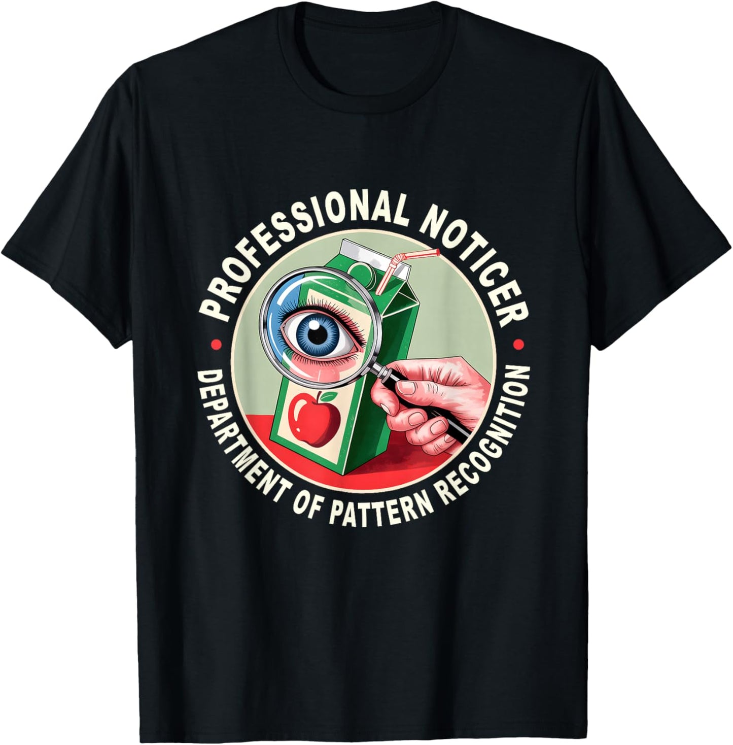 Retro Professional Noticer Department of Pattern Recognition T-Shirt T-Shirt - T-Shirt | Black