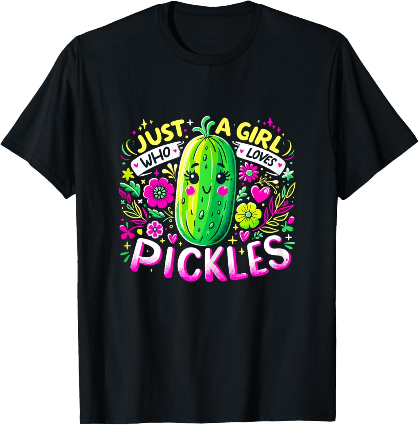 Just a Girl who loves Pickles T-Shirt - T-Shirt | Black