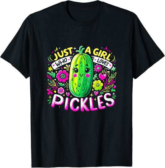 Just a Girl who loves Pickles T-Shirt - T-Shirt | Black