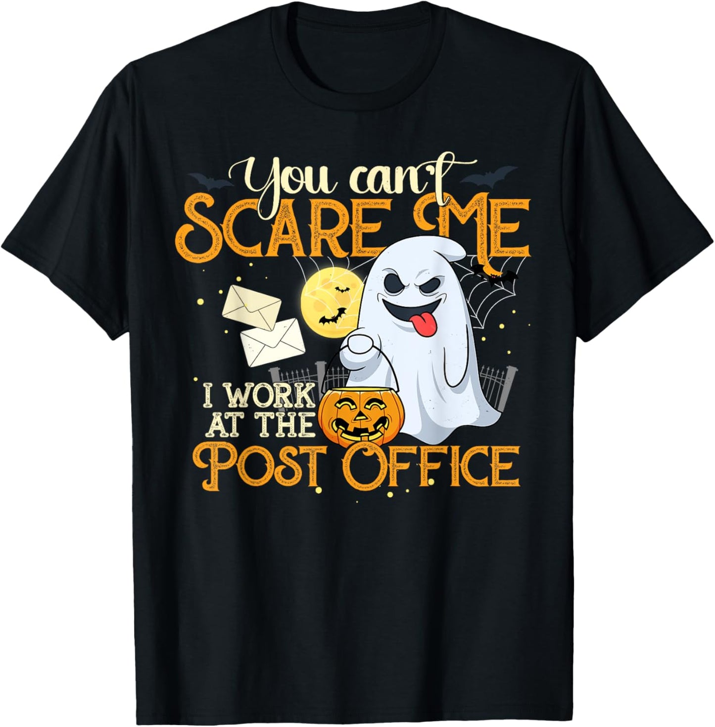 Post Office Employee Halloween Shirt You Can't Scare Me! T-Shirt - T-Shirt | Black