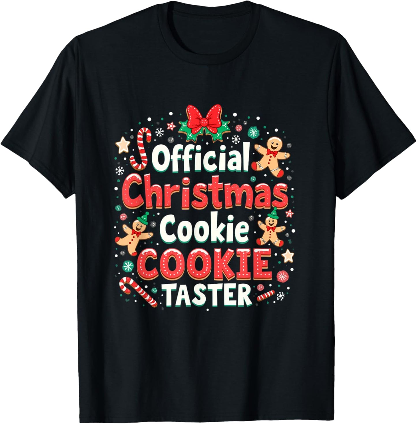 Official Christmas Cookie Taster Christmas Cookie T-Shirt - T-Shirt | Black