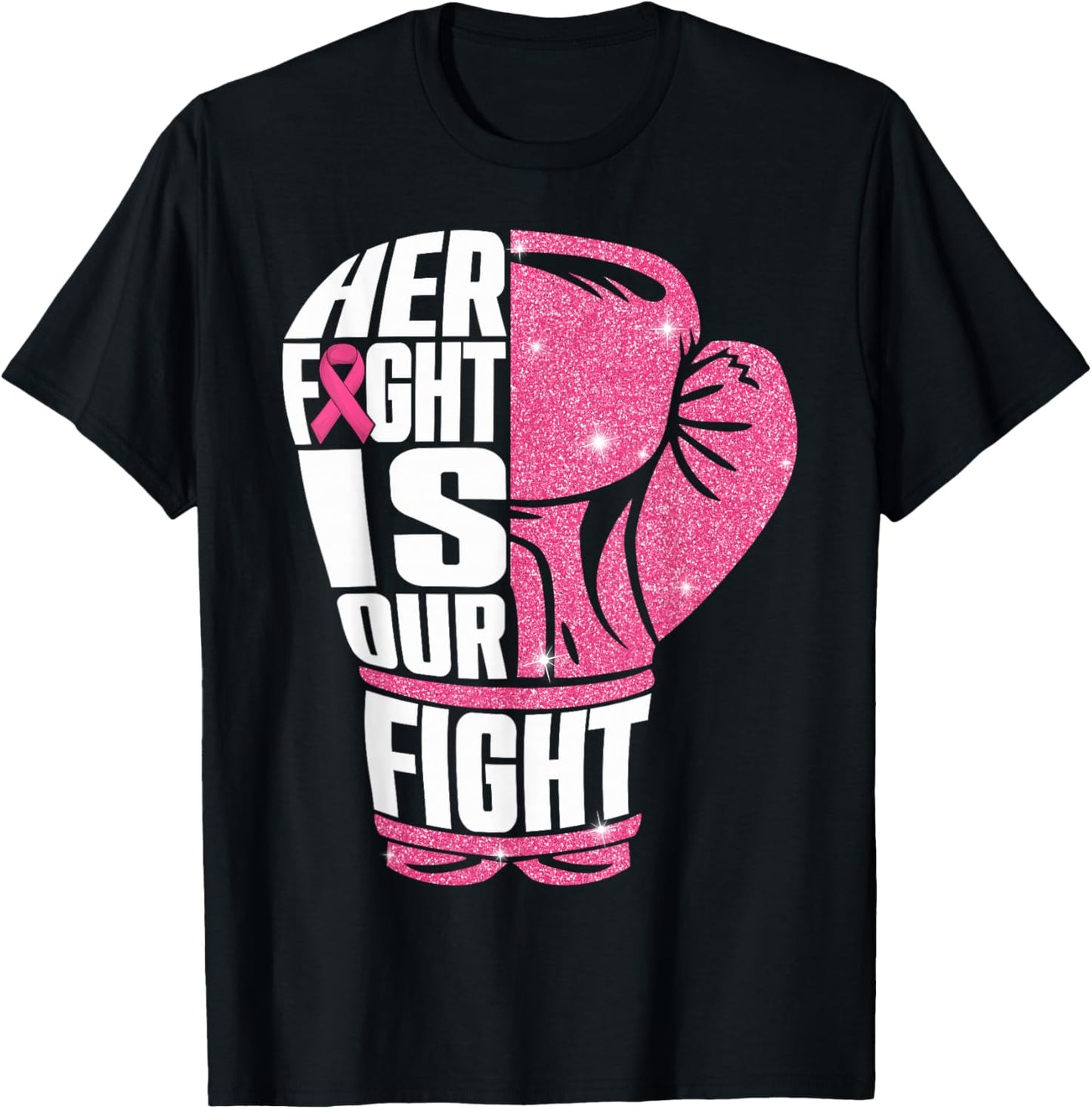Her Fight Is Our Fight Breast Cancer Awareness Boxing Glove T-Shirt - T-Shirt | Black