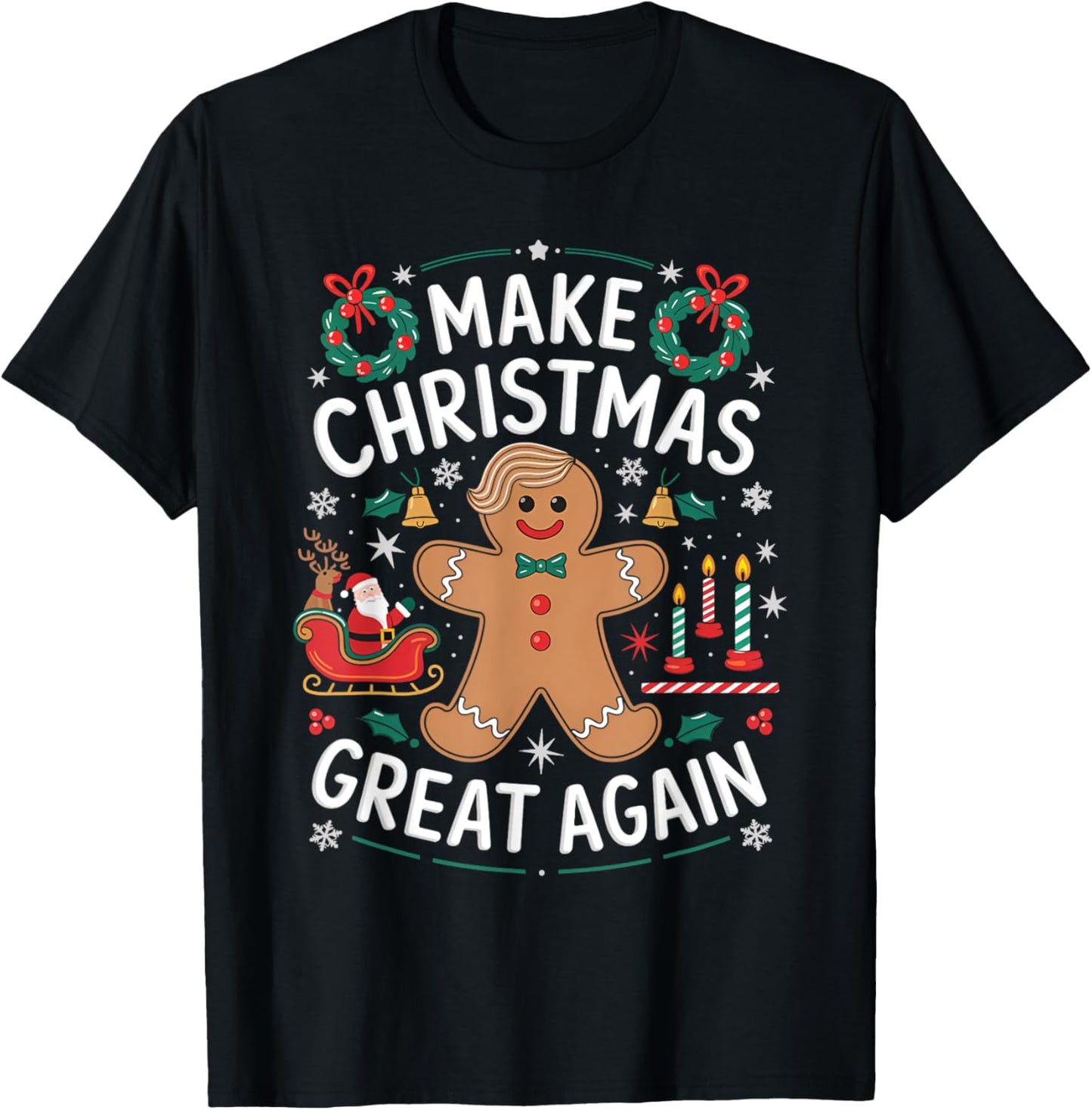 Funny Trump Gingerbread Man Make Christmas Great Again 2024 T-Shirt - T-Shirt | Black