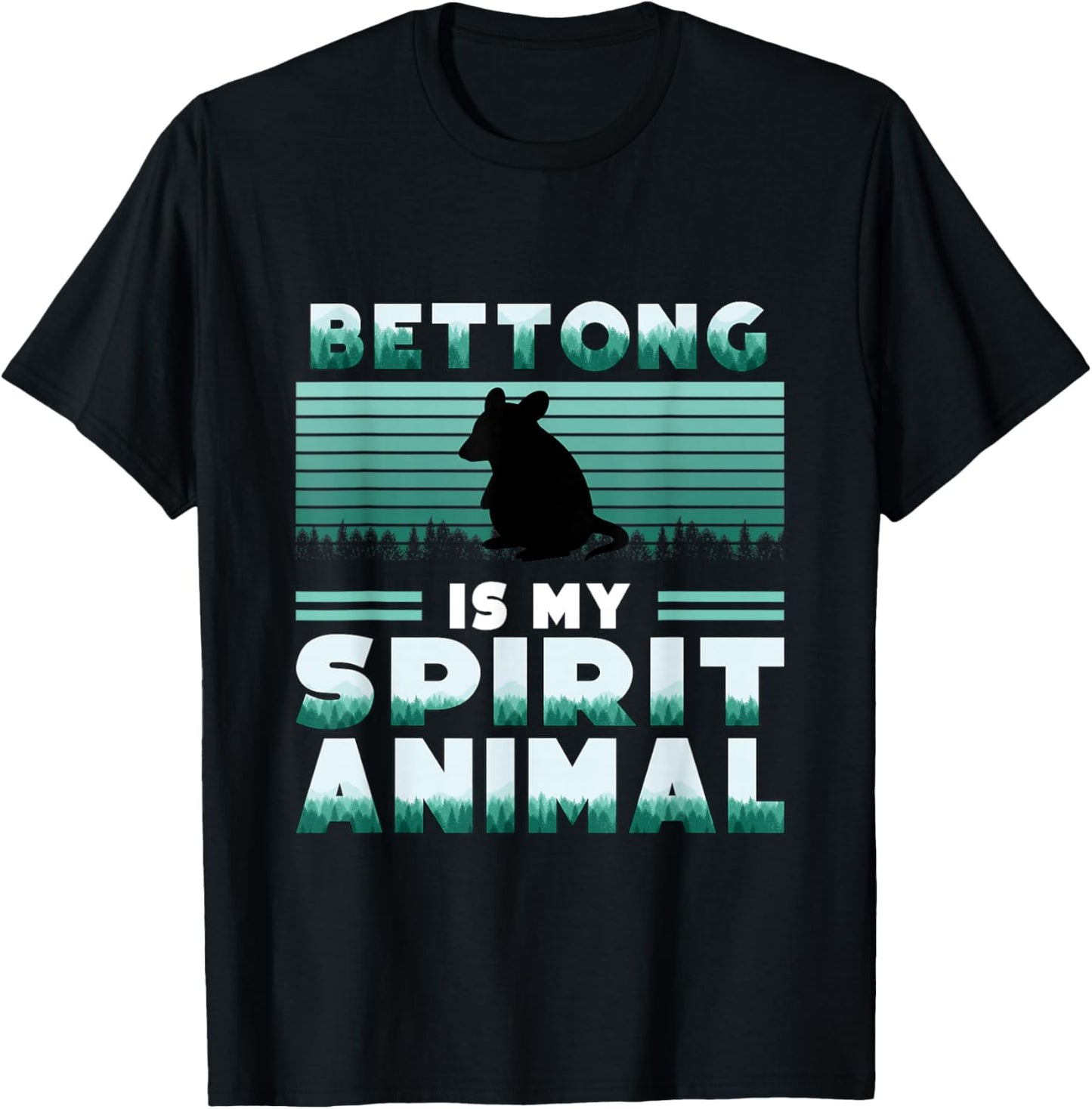 Bettong is my Spirit Animal Rat Kangaroo Animal Lover T-Shirt - T-Shirt | Black
