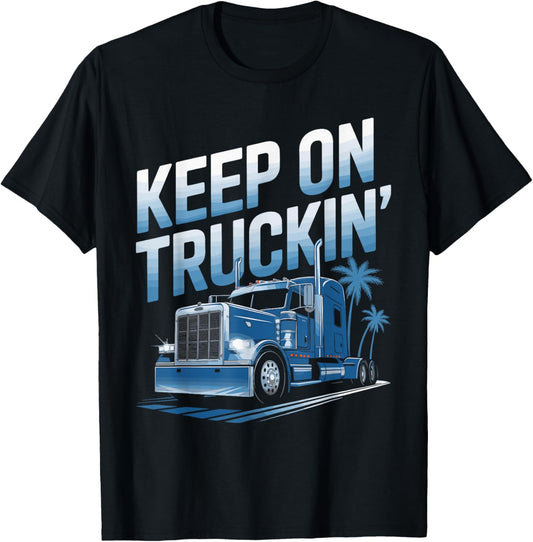 Keep on Truckin' Vintage Trucker T Shirt T-Shirt - T-Shirt | Black