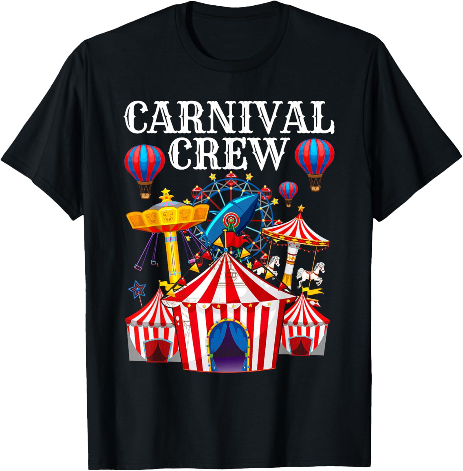 Carnival Crew for Carnival Birthday & Carnival Theme Party T-Shirt - T-Shirt | Black