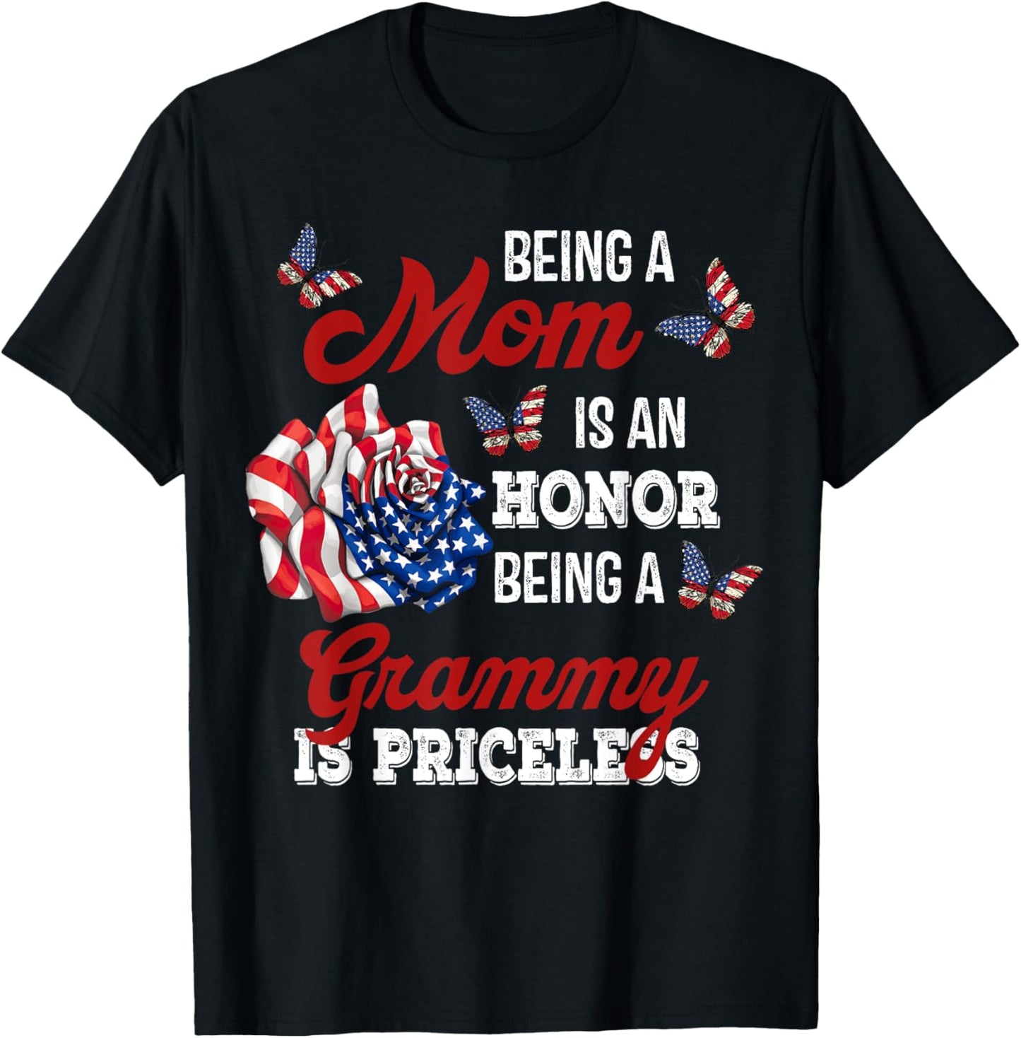 Butterfly Being A Mom Is An Honor Being A Grammy T-Shirt - T-Shirt | Black