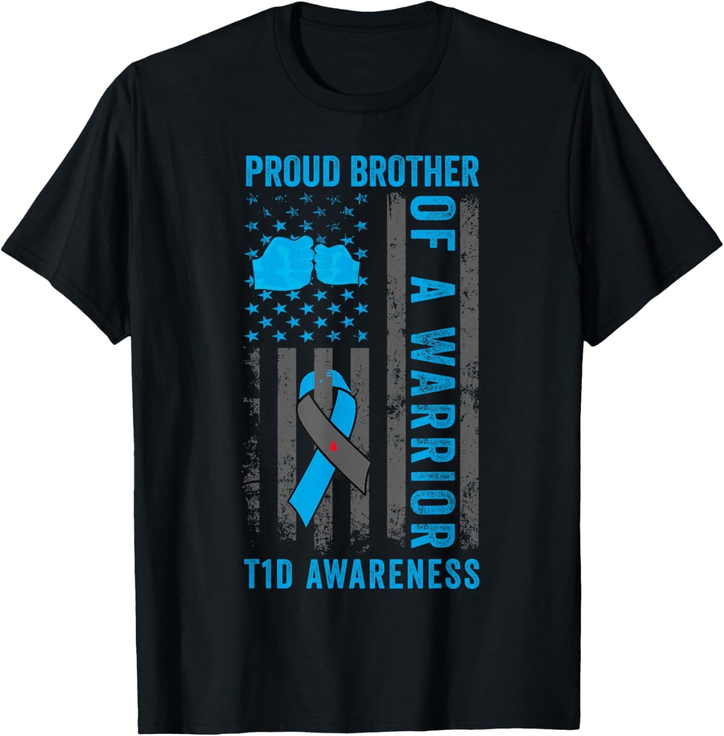 Proud Brother Of A T1D Warrior Type 1 Diabetes Awareness T-Shirt - T-Shirt | Black