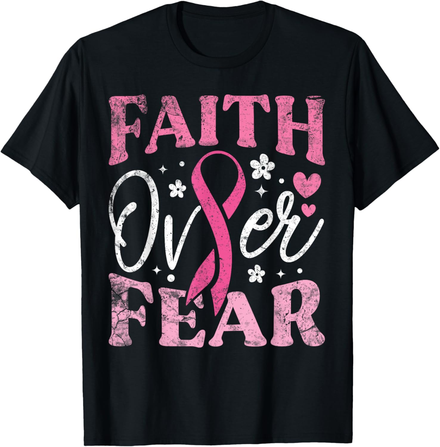 Faith Over Fear Breast Cancer Awareness T-Shirt - T-Shirt | Black