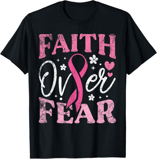 Faith Over Fear Breast Cancer Awareness T-Shirt - T-Shirt | Black