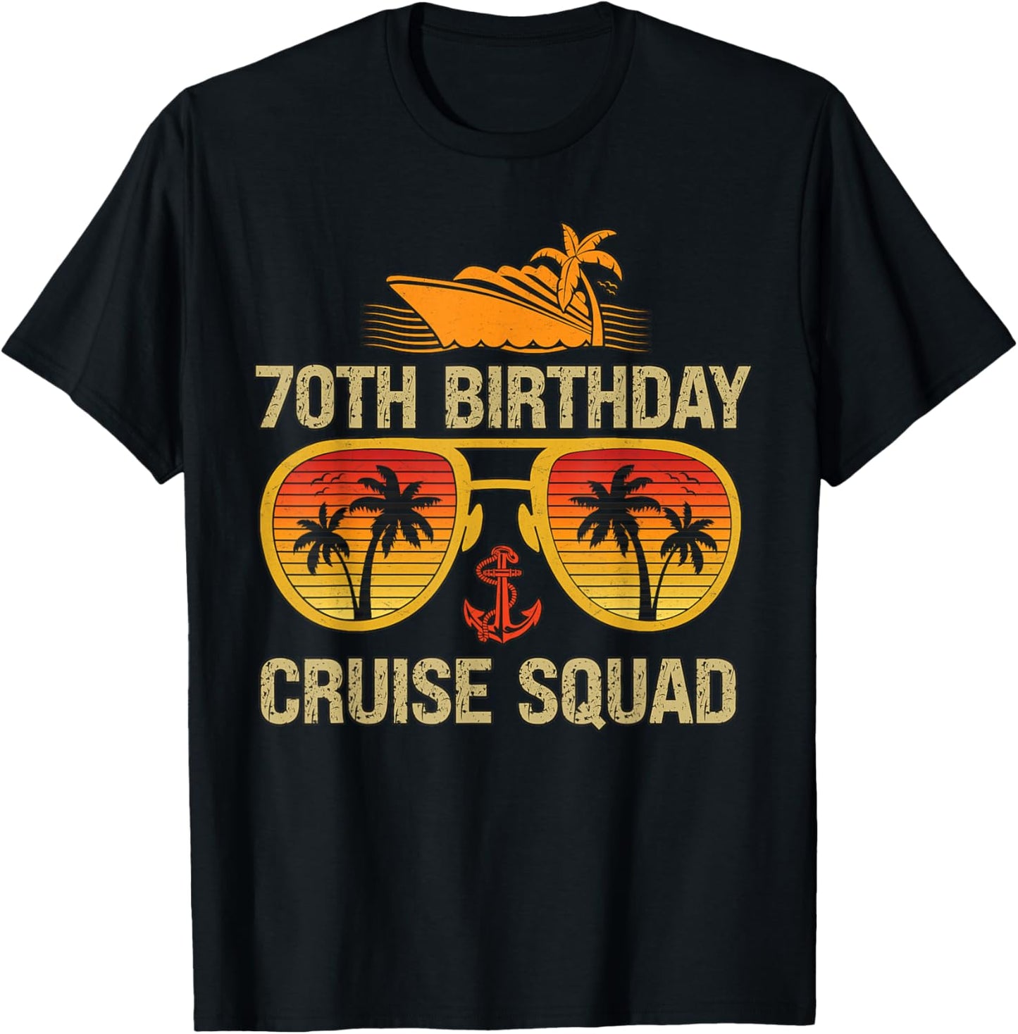 70 Years old Crew 70th Birthday Cruise Squad Matching Party T-Shirt - T-Shirt | Black
