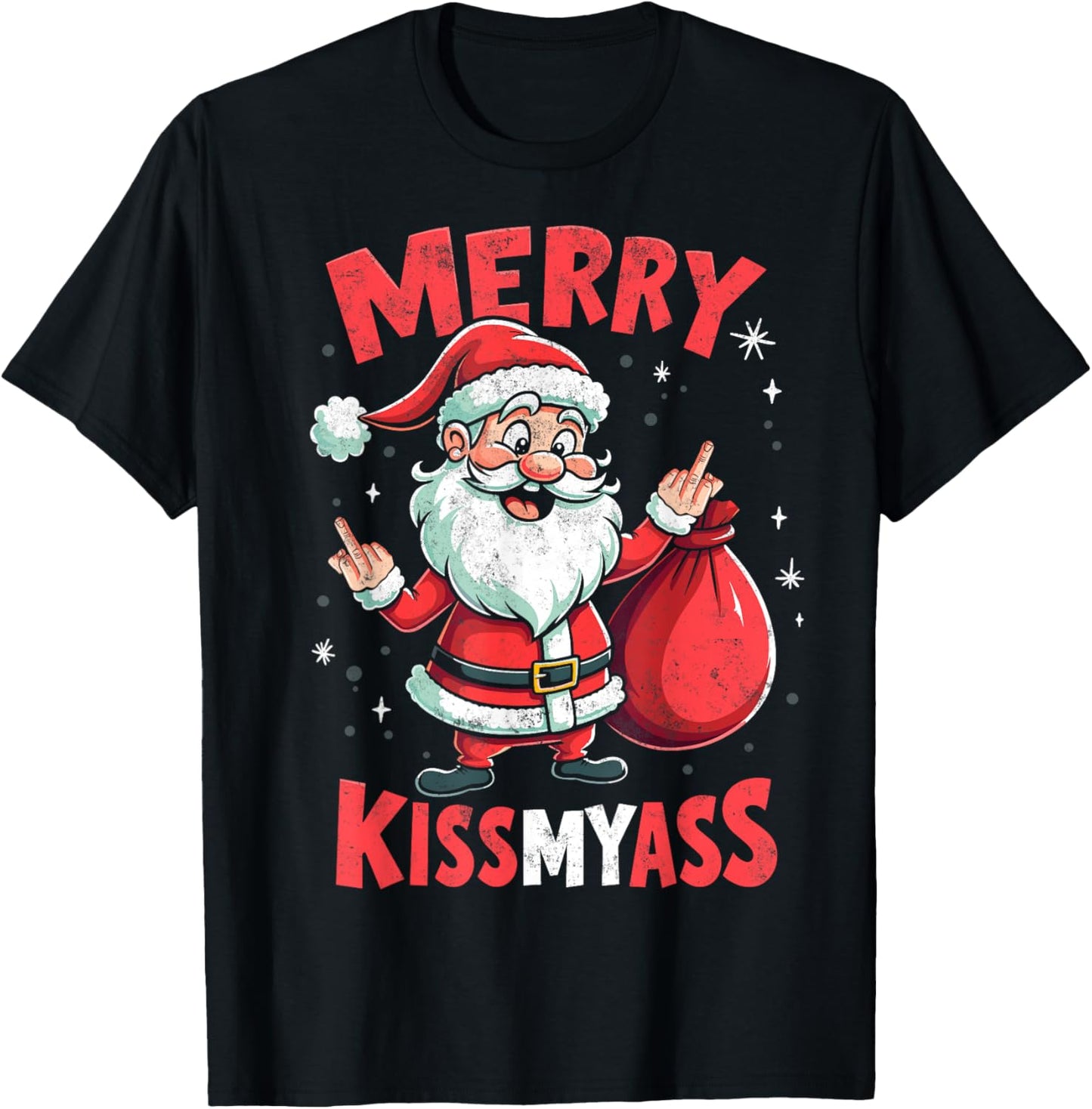 Funny Santa Merry Christmas KissMyAss Adult Humor T-Shirt - T-Shirt | Black
