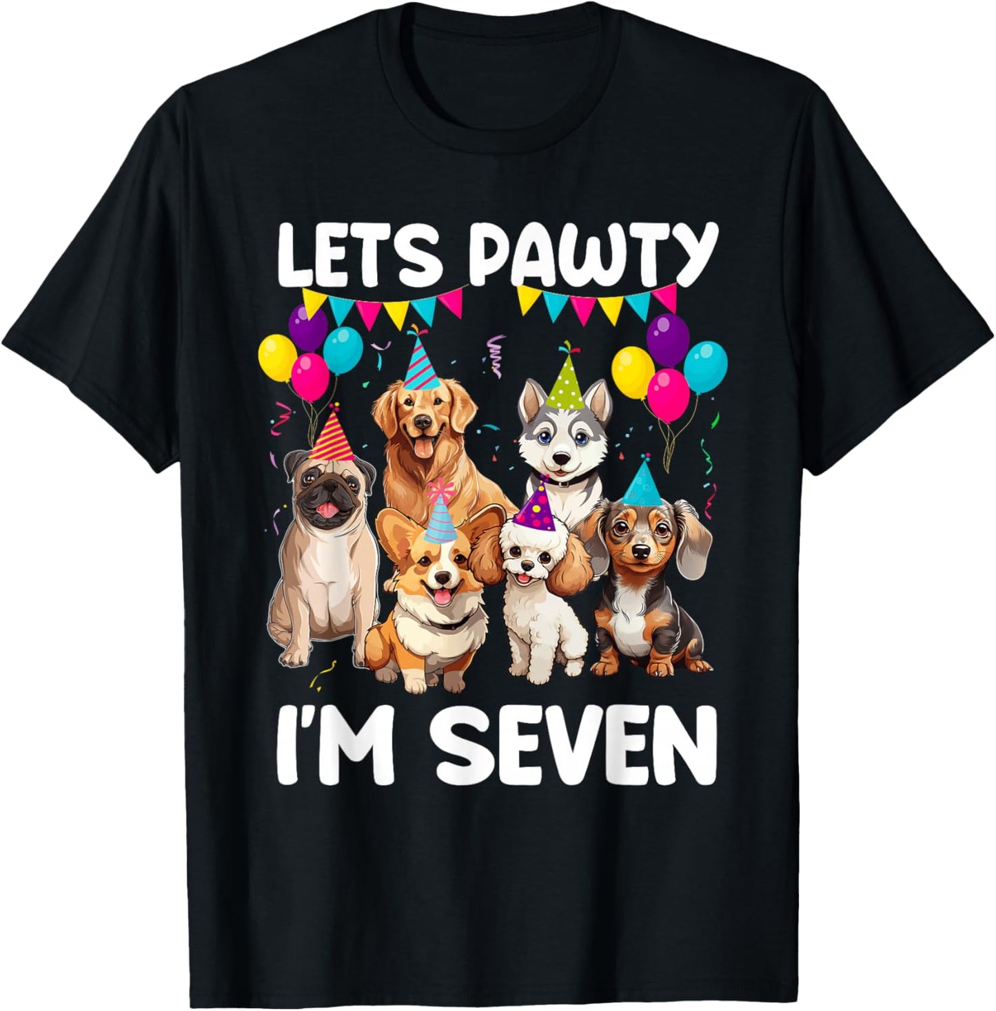Lets Pawty I'm Seven 7th Birthday Dogs Lover 7 Years Old T-Shirt - T-Shirt | Black