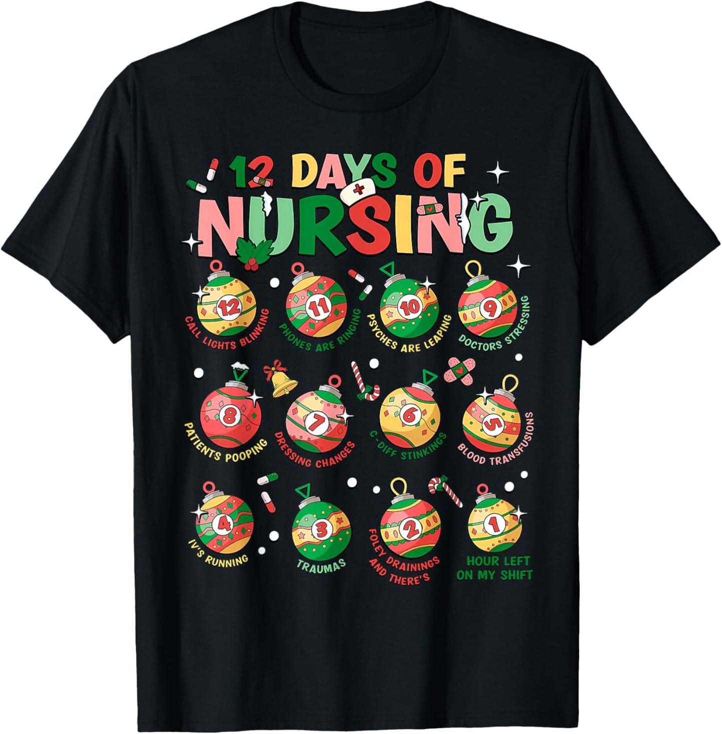 12 Days Of Nursing Christmas Nurse Peds RN NICU Er Med Surg T-Shirt - T-Shirt | Black