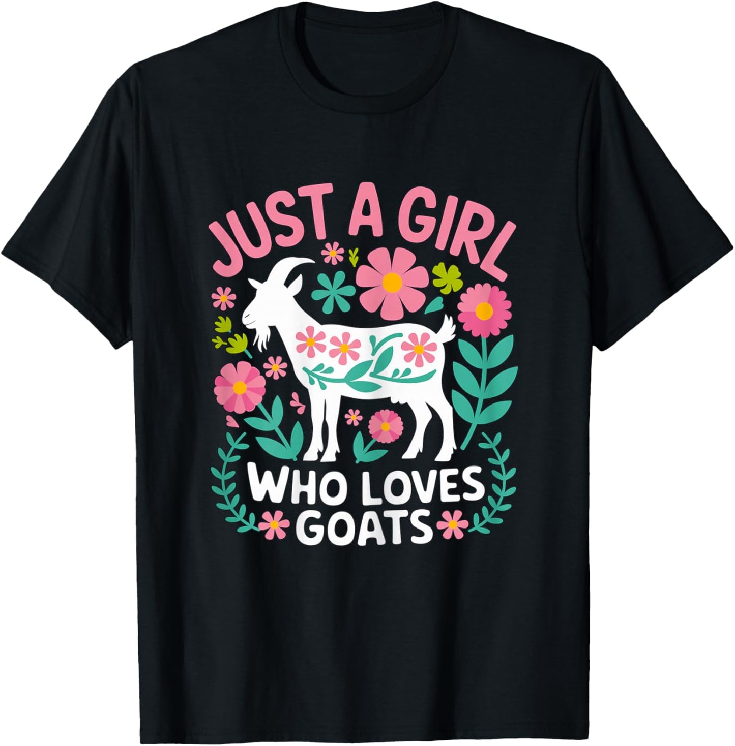 Just a Girl who loves Goats Farmer Farm Girl T-Shirt - T-Shirt | Black
