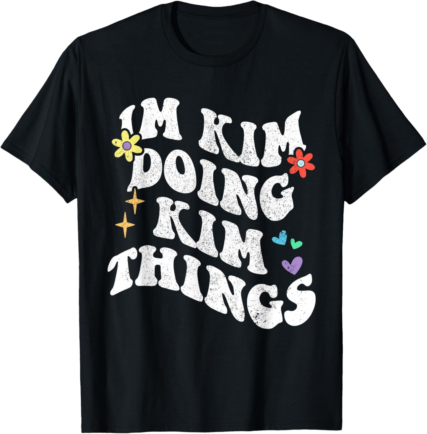 Retro Groovy Im Kim Doing Kim Things Funny Mother's Day T-Shirt - T-Shirt | Black