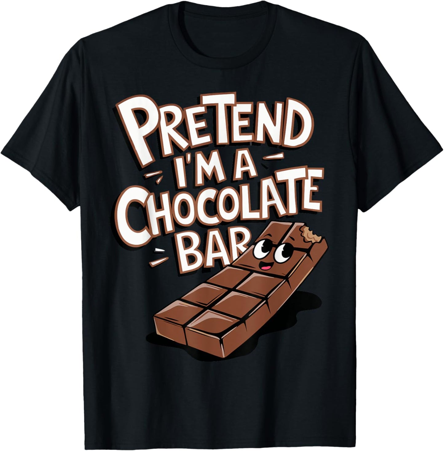 Pretend I'm A Chocolate Bar T-Shirt - T-Shirt | Black