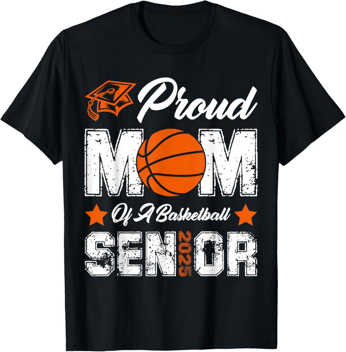 Proud Mom of a Basketball Senior Class of 2025 Graduation T-Shirt - T-Shirt | Black