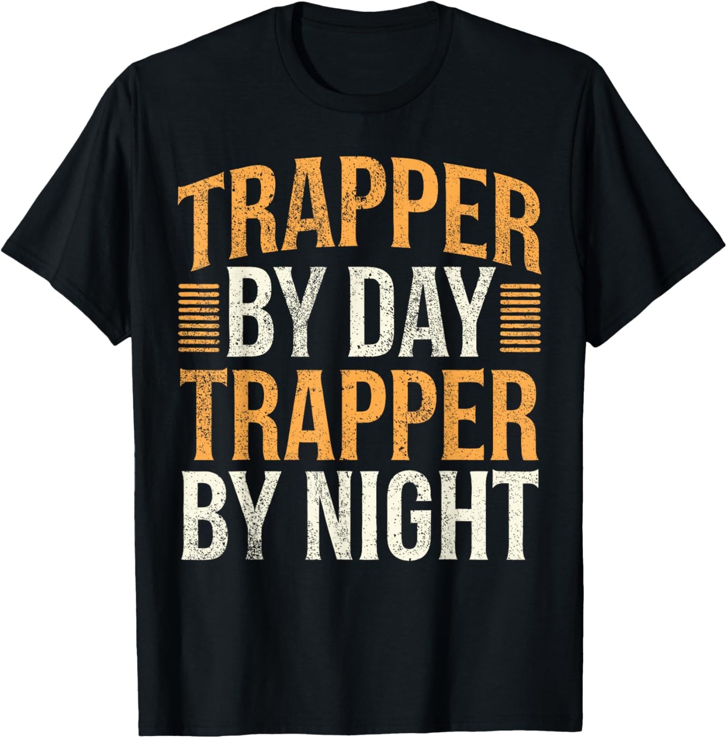 Trapper Saying Always Trapping T-Shirt - T-Shirt | Black